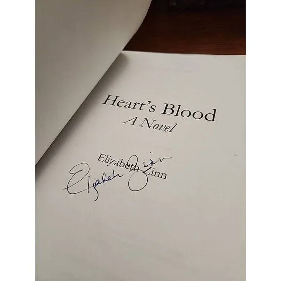 Heart's Blood: A Novel, Zinn, Elizabeth Signed